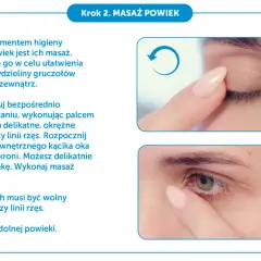 Delikatne wyciskanie gruczołów Meiboma poprzez masaż powiek. Palcem wskazującym wykonuje się okrężne ruchy przy linii rzęs.